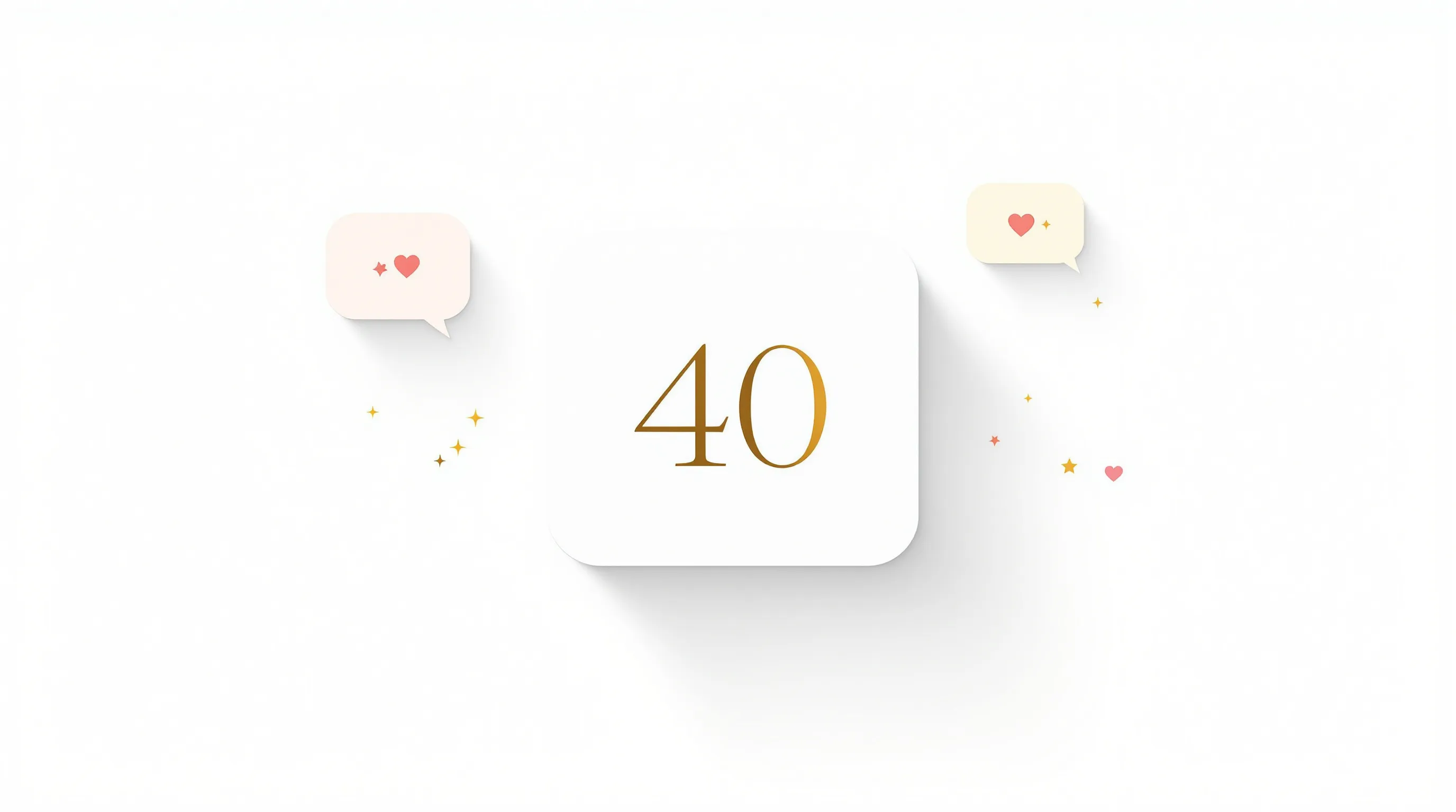 Minimalist birthday card with number 40 and speech bubbles on white background.
